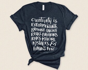 Creativity Quote Graphic Tee | creative tshirt, artist tee, maker tee, crafter tee, creativity tshirt, art teacher tshirt