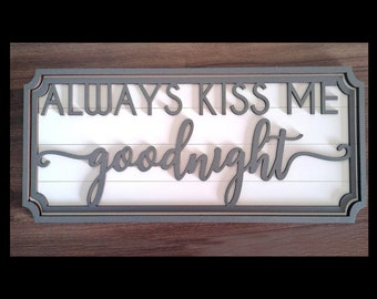 Always Kiss Me Goodnight