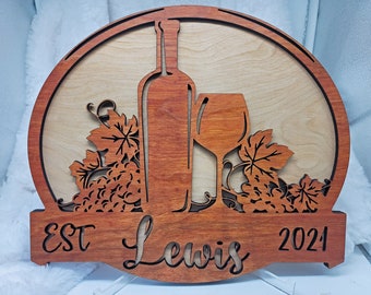 Wine Life Family Name Sign - Vineyard living, custom, layered, laser cut, laser engraved, winery, vintner, oenophile name sign