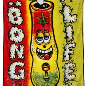 May include: A red, yellow, and green fleece blanket with a cartoon bong and the words "Bong Life" printed on it.