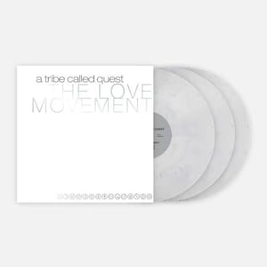 May include: A white vinyl record album with the text "a tribe called quest THE LOVE MOVEMENT" on the cover.