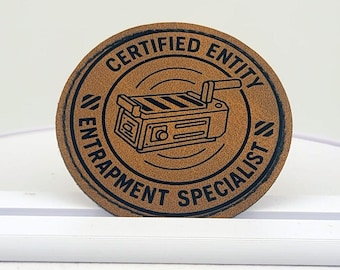 Ghostbusters Entity Entrapment Specialist Patch | Leather Patch | Laser Engraved Round Badge | Paranormal Cosplay Gear