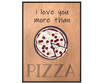 Anniversary Card, I Love You More Than Pizza