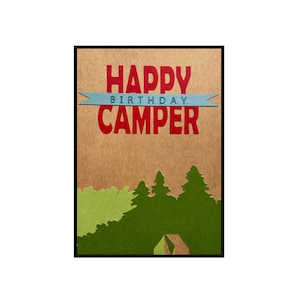 Outdoorsy Birthday Card, 'Happy Birthday Camper"