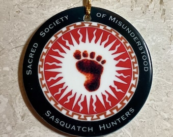 Sacred Society of Misunderstood Sasquatch Hunters Ceramic Ornament