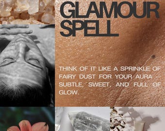 May include: A collage featuring the text "GLOW UP GLAMOUR SPELL" alongside images of crystals, a flower, skincare products, and a person. The text "THINK OF IT LIKE A SPRINKLE OF FAIRY DUST FOR YOUR AURA - SUBTLE, SWEET, AND FULL OF GLOW" is also present.
