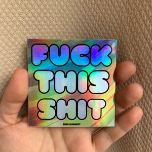 Holographic Vintage Letters Fuck This Shit sticker image 5