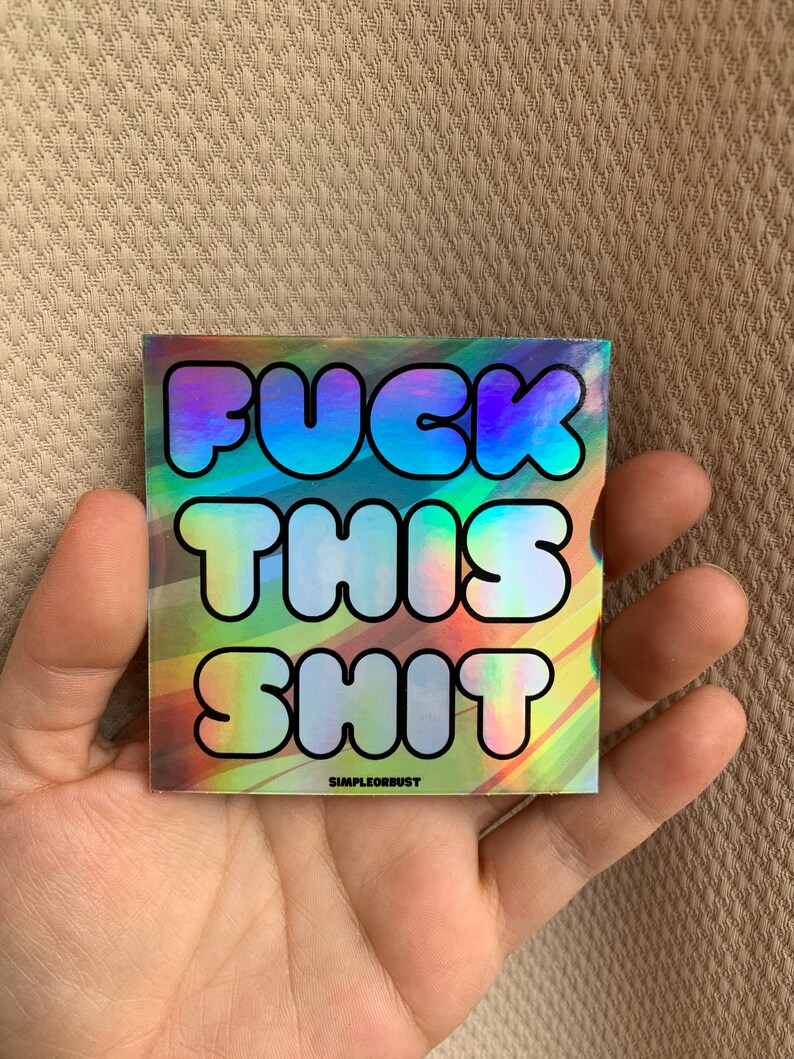 Holographic Vintage Letters Fuck This Shit sticker image 5