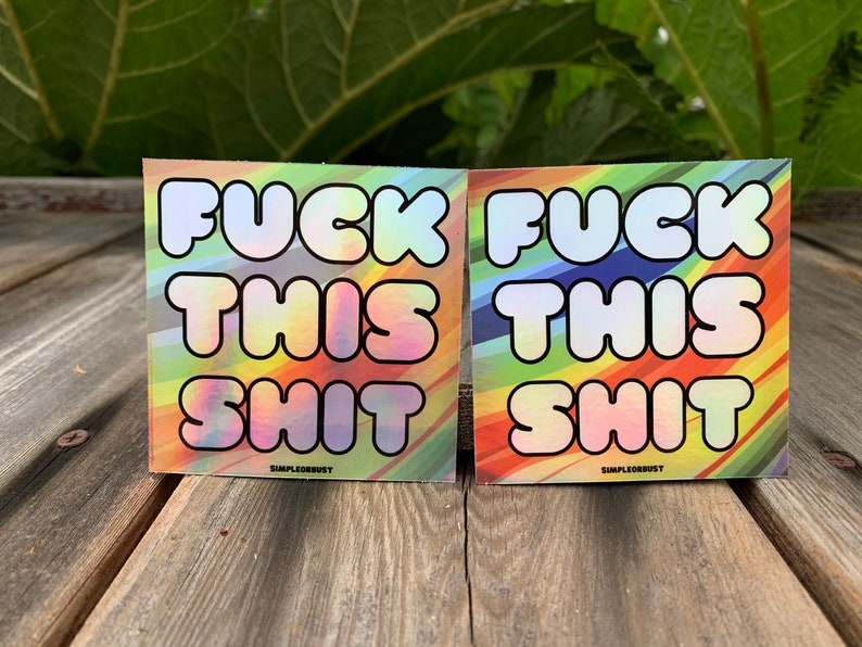 Holographic Vintage Letters Fuck This Shit sticker image 3