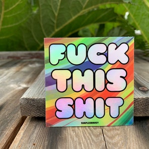 Holographic Vintage Letters Fuck This Shit sticker image 1