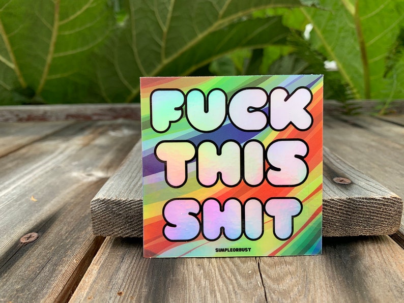 Holographic Vintage Letters Fuck This Shit sticker image 1