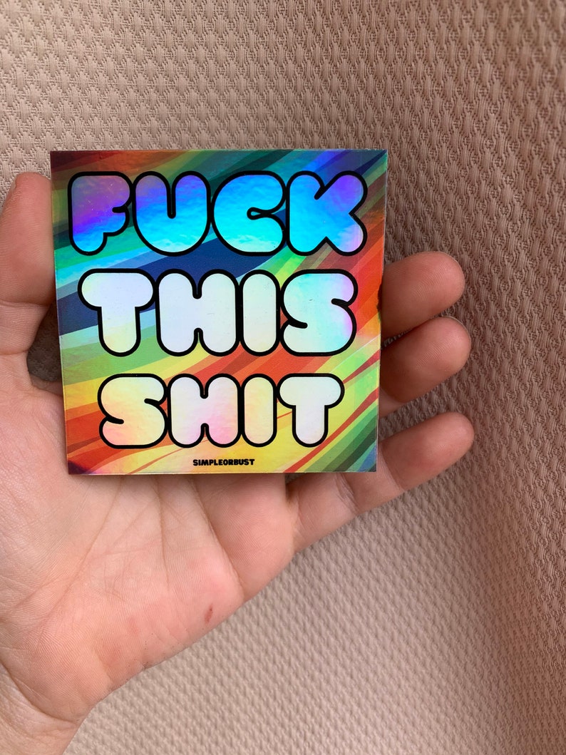 Holographic Vintage Letters Fuck This Shit sticker image 4