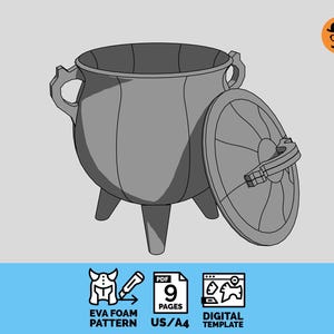 May include: A digital template for a three-legged cauldron with a matching lid, featuring two side handles and a segmented body design. The graphic includes icons for a 9-page PDF, EVA foam pattern, and digital template for US and A4 paper sizes.