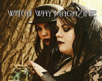 January 2017 Vol #20 - Witch Way Magazine - Pagan/Magic/Spells/Witchcraft/Wiccan/Spirituality/Metaphysical/Religion