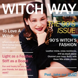 August 2016 Vol #15 - DIGITAL- The 90s Issue - Witch Way Magazine - Pagan/Magic/Spells/Witchcraft/Wiccan/Spirituality/Metaphysical/Religion