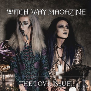 February 2017 Vol 21 The LOVE Issue Witch Way Magazine Pagan/Magic/Spells/Witchcraft/Wiccan/Spirituality/Metaphysical/Religion image 1