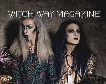 February 2017 Vol #21 - The LOVE Issue - Witch Way Magazine - Pagan/Magic/Spells/Witchcraft/Wiccan/Spirituality/Metaphysical/Religion