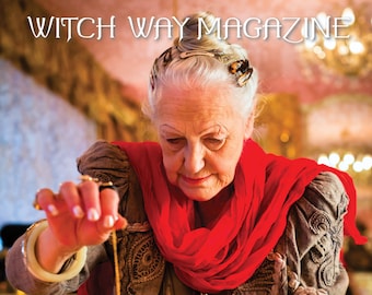 September 2016 Vol #16 - DIGITAL - Witch Way Magazine - Pagan/Magic/Spells/Witchcraft/Wiccan/Spirituality/Metaphysical/Religion/Necromancy