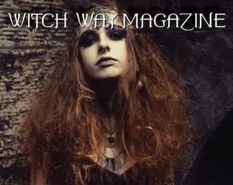 January 2016 Vol #8 - DIGITAL - Witch Way Magazine - Pagan/Magic/Spells/Witchcraft/Wiccan/Spirituality/Metaphysical/Religion/Necromancy
