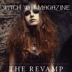 January 2016 Vol #8 - DIGITAL - Witch Way Magazine - Pagan/Magic/Spells/Witchcraft/Wiccan/Spirituality/Metaphysical/Religion/Necromancy