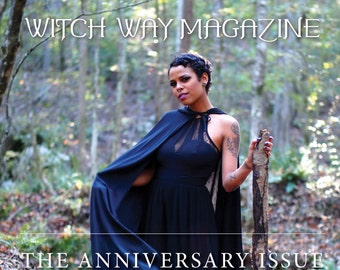 June 2016 Vol #13 Witch Way Magazine - DIGITAL - Pagan/Magic/Spells/Witchcraft/Wiccan/Spirituality/Metaphysical/Religion/Necromancy