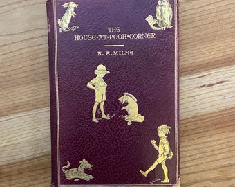 The House at Pooh Corner, A A Milne, Illustrated Ernest H Shepard, Leather Fine Binding, 1929