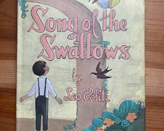 Song of the Swallows, Leo Politi, 1949, Charles Scribner's Sons
