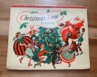 Christmas time in action, Illustrated by William Kemp Tilley, 1949, Walter P. Phillips