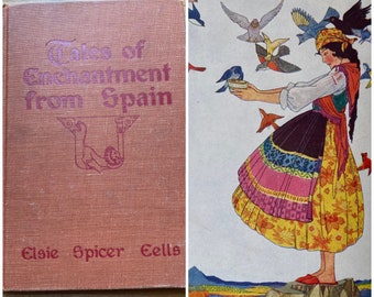 Tales of Enchantment from Spain, Elsie Spicer Eells, Maud and Miska Petersham, 1950