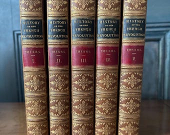 The History of the French Revolution, M.A. Thiers, Notes and Illustrations, Frederick Shoberl, First Edition Set, 1838, Richard Bentley