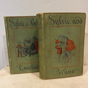 sylvie and Bruno, and Sylvie and Bruno Concluded, Lewis Carroll, Illustrated Harry Furniss, 1898, People&#39;s Edition