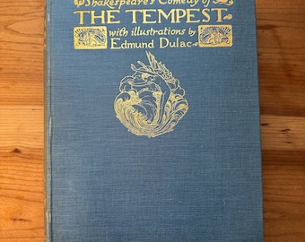 Shakespeare's Comedy of the Tempest, Illustrated Edmund Dulac, Hodder & Stoughton 1908