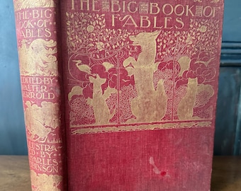 The Big Book of Fables, Charles Robinson, Walter Jerrold, Blackie and Son, London, 1912
