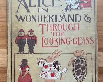 Alice's Adventures in Wonderland & Through the Looking-glass, Lewis Carroll, McLoughlin Brothers, Inc. New York