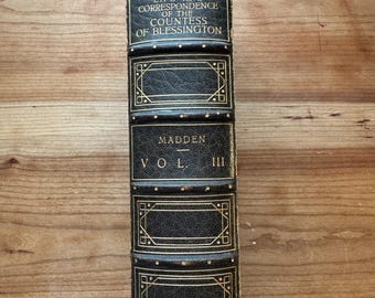 Signed * The Countess of Blessington, Literary Life and Correspondence, R R Madden, 1855, Extra Illustrated, Bayntun Bath Signed Binding