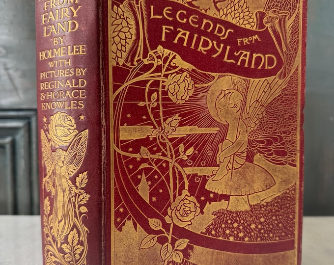 Featured listing image: Legends from Fairy Land, Holme Lee, Reginald L. Knowles and Horace J. Knowles, 1908, Chatto and Windus, London, JB Lippincott, Philadelphia