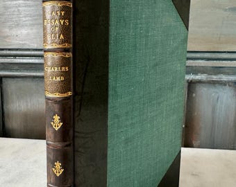 The Last Essays of Elia, Charles Lamb, Illustrated Charles E Brock, 1919, London. J-M-Dent Sons, Ltd, Riviere & Son Signed Fine Binding