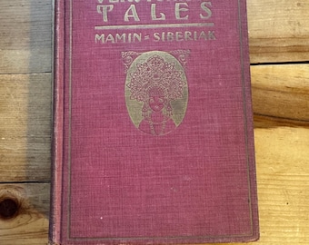 Russian Fairy Tale Book, Verotchka's Tales, Mamin Siberiak, Illustrated by Boris M Artzybasheff, 1922 E P Dutton & Company
