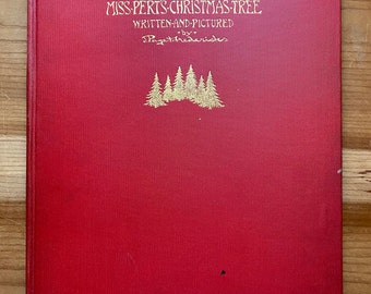 Miss Pert's Christmas Tree, J Paget-Fredericks, Macmillan, 1929, First Edition