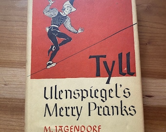 Signed * Tyll Ulenspiegel's Merry Pranks, Jagendorf, M. A., Illustrated by Fritz Eichenberg, 1938 First Edition, 7th Printing