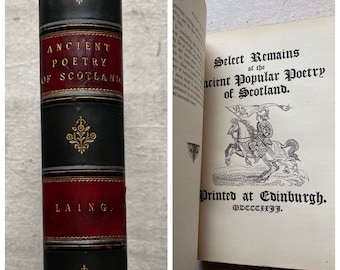 Select Remains of the Ancient Popular and Romance Poetry of Scotland, David Laing, William Blackwood and Sons, Edinburgh, London, 1885