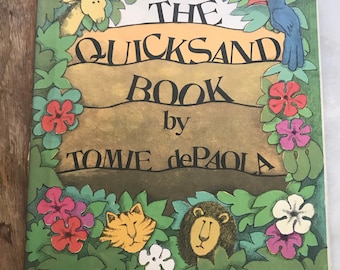 Signed * The Quicksand Book, Tomie dePaula, 1977, Signed by Author/Illustrator De Paula, A Holiday House Book