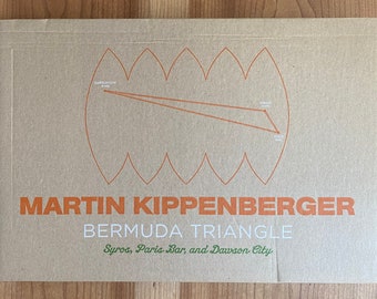 Martin Kippenberger : Bermuda Triangle Syros, Paris Bar, and Dawson City, 2005 Exhibition Boxed Catalogue