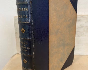The English Poets Selections, Matthew Arnold, Thomas Humphry Ward, Volume 3, Addison to Blake, 1903, The Macmillan Company, Leather Bound