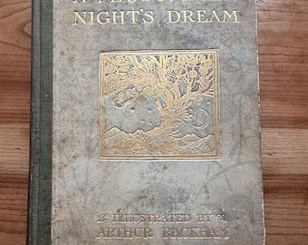 A Midsummer- Night's Dream, William Shakespeare, Illustrated by Arthur Rackham, Doubleday Page & Co, 1908