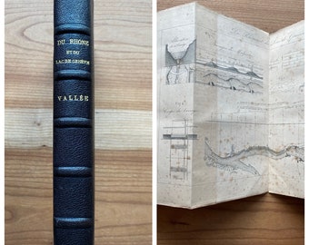Du Rhone Et Lac De Geneve, L.L.  Vallee, 1843, Librairie Scientifique-Industrielle, French Language, fold out maps, Black Leather Binding