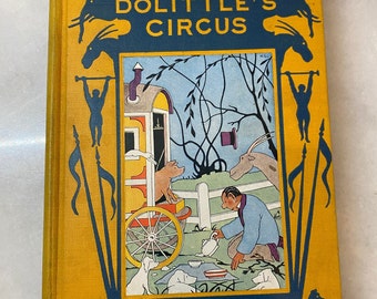 Doctor Dolittle's circus, Hugh Lofting, Fred A Stokes Company, 1927 5th printing