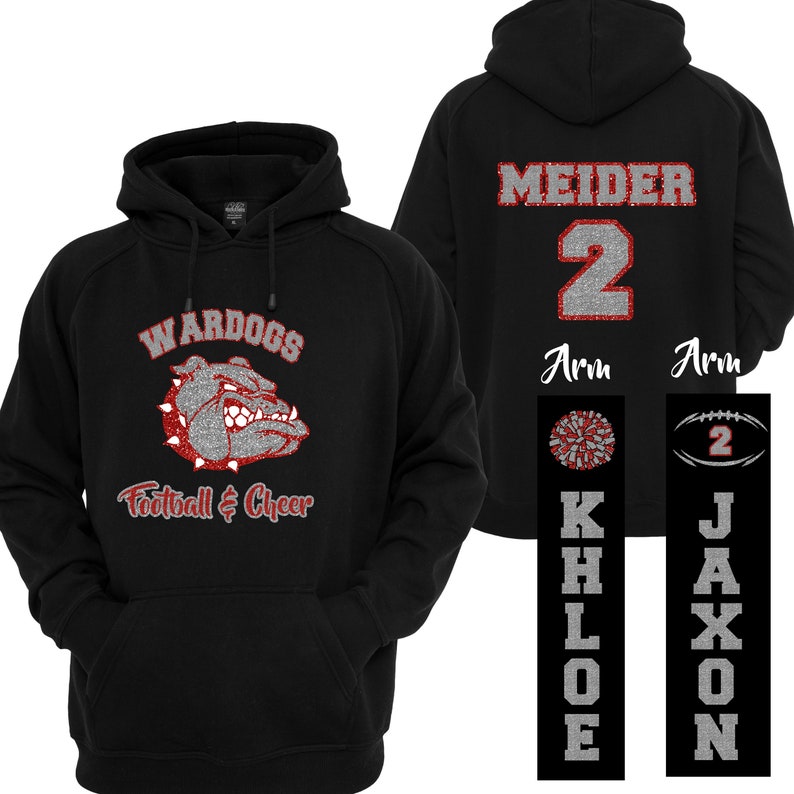 May include: Black hoodie with a red and silver glitter design. The front of the hoodie has a bulldog mascot with the text "Wardogs Football & Cheer". The back of the hoodie has the text "Meider 2" in red and silver glitter. Two arm bands are shown, one with a cheerleading pom pom and the text "Khloe" and the other with a football and the text "Jaxon".