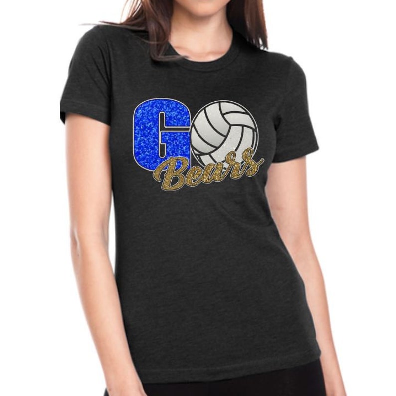 May include: A dark heather grey t-shirt with a blue glitter "GO" and a white volleyball. The words "Bears" are in gold glitter.