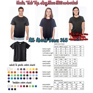 May include: A size chart for t-shirts, tank tops, and hoodies. The chart includes measurements for adult, youth, infant, toddler, and women's sizes. The chart is titled "All About Bowz 365".